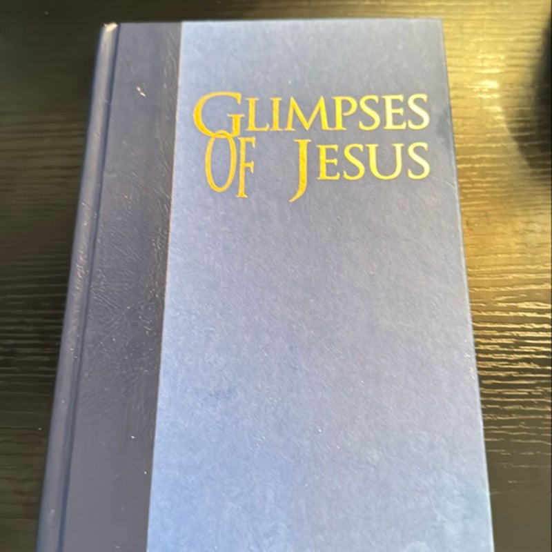 Glimpses of Jesus