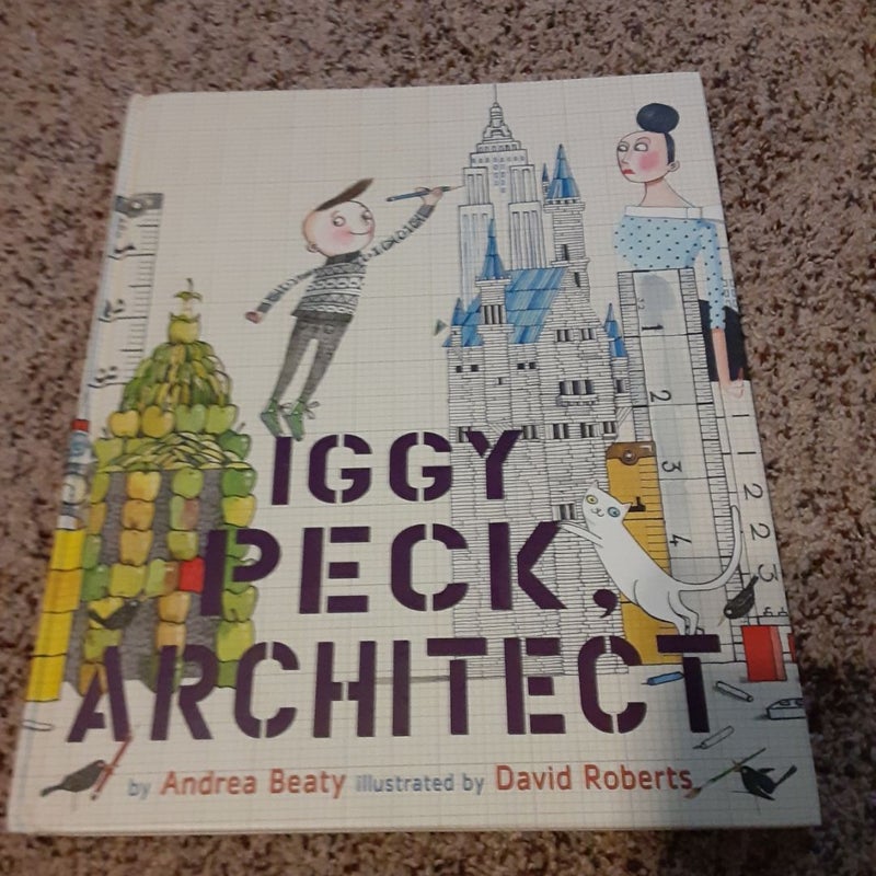 Iggy Peck, Architect