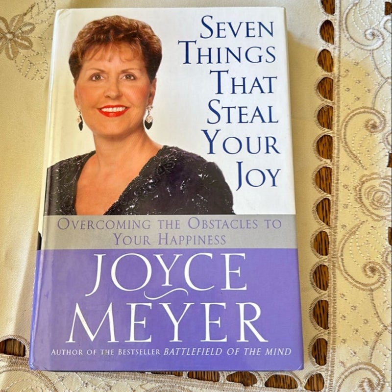 Seven Things That Steal Your Joy