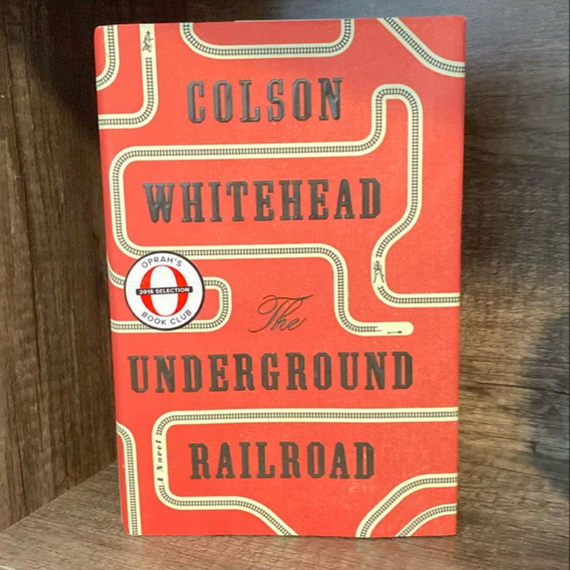 The Underground Railroad (Pulitzer Prize Winner) (National Book Award Winner) (Oprah's Book Club)