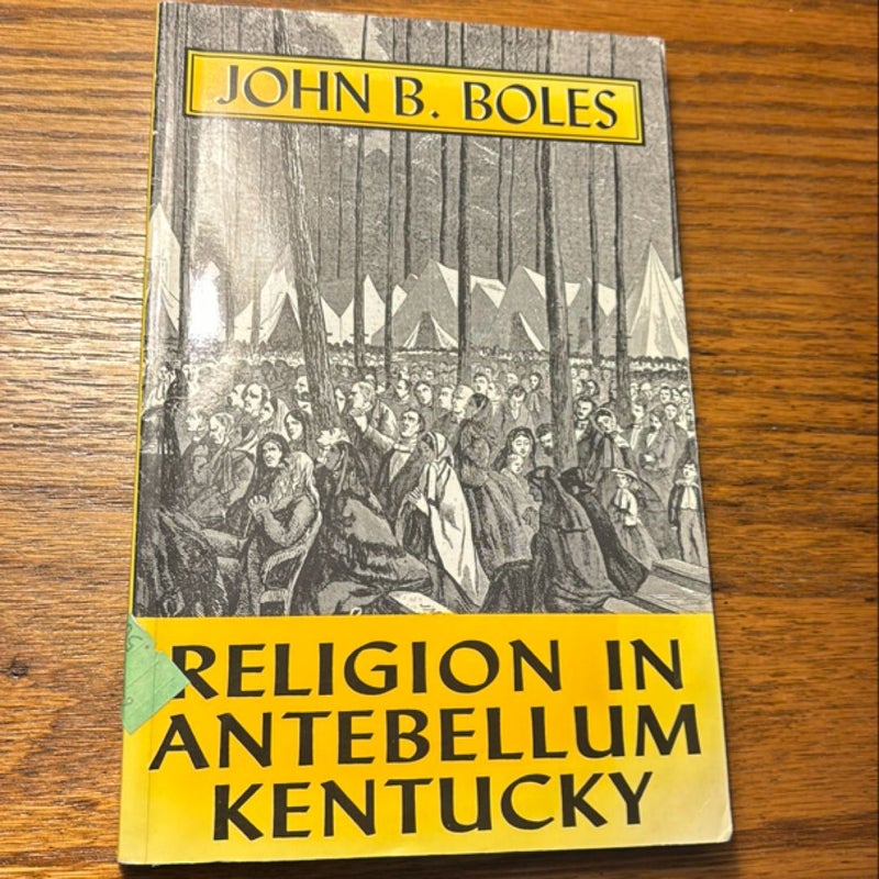 Religion in Antebellum Kentucky