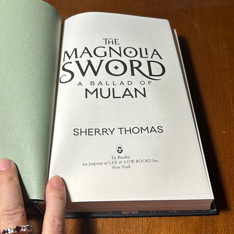 1st ed./1st * The Magnolia Sword: a Ballad of Mulan