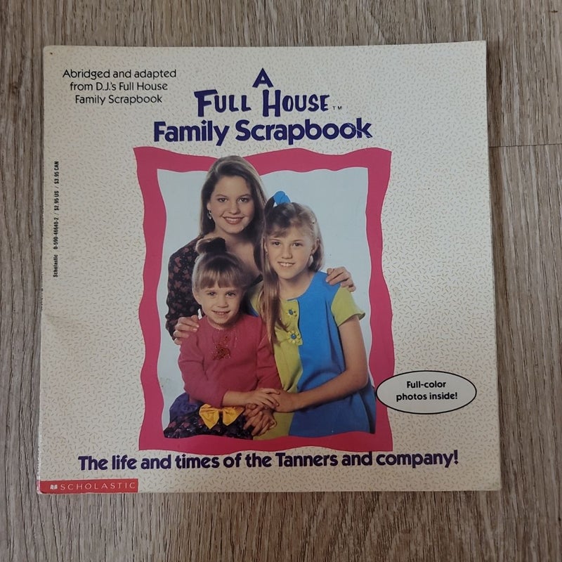 A Full House Family Scrapbook