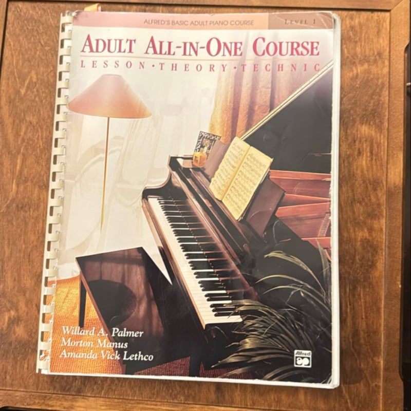 Alfred's Basic Adult All-In-One Piano Course : Lesson, Theory, Technic