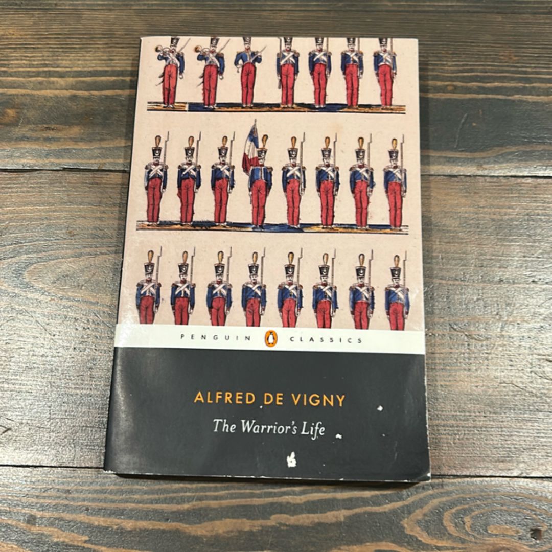 The Warrior’s Life