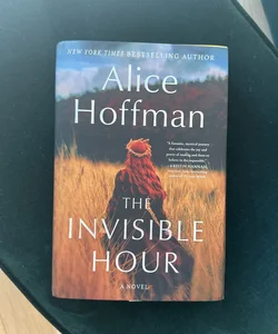 The Invisible Hour