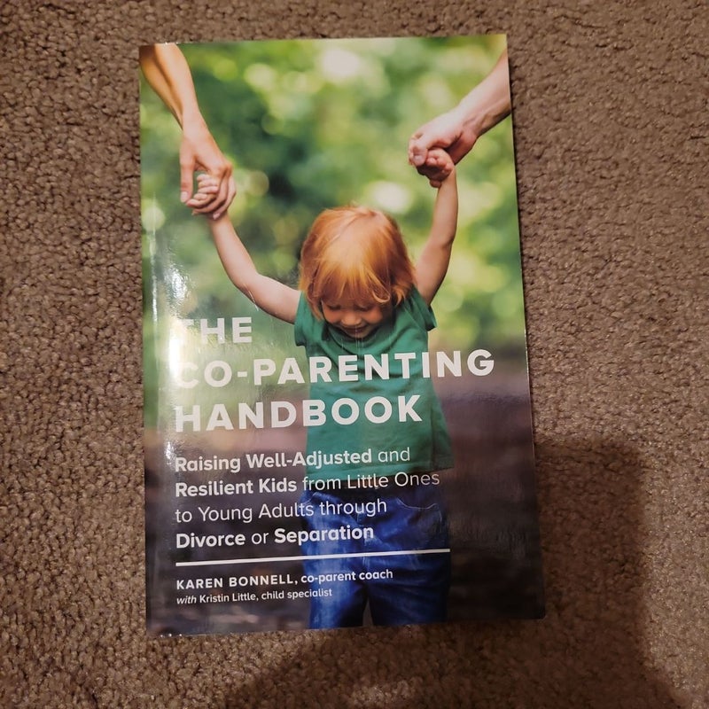 The Co-Parenting Handbook