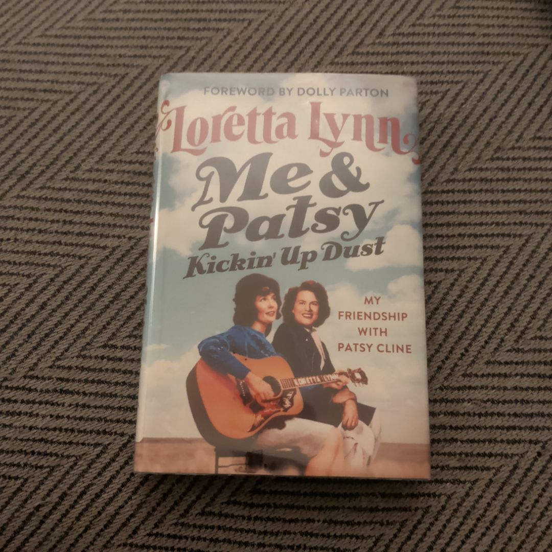 Me and Patsy Kickin' up Dust