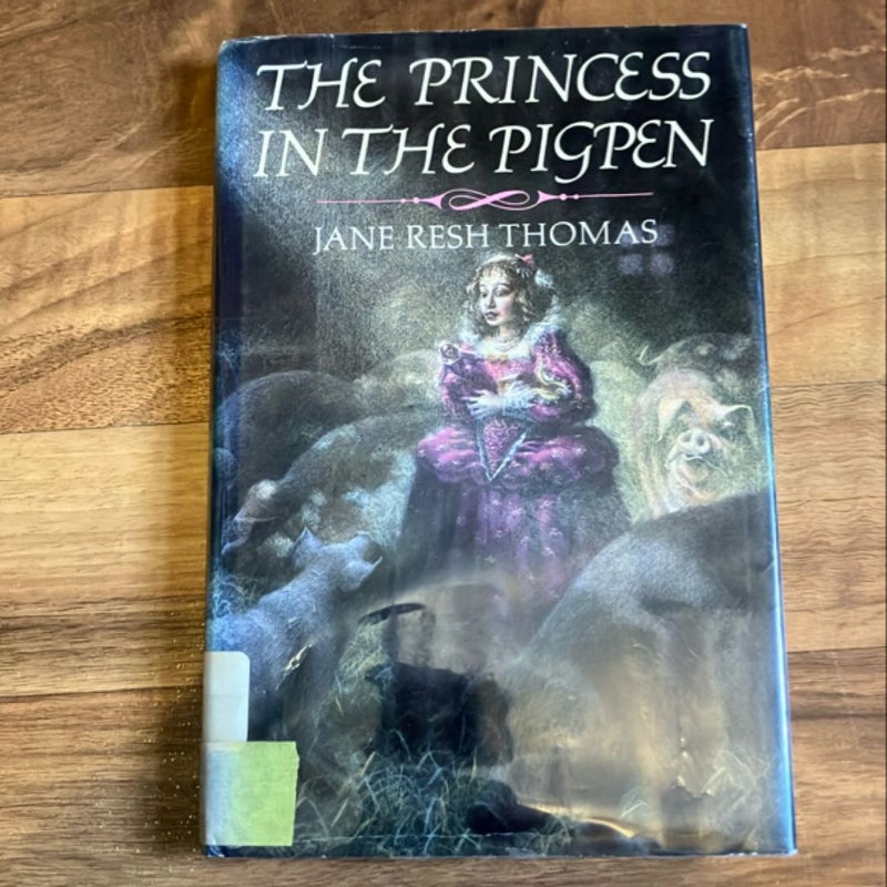 The Princess in the Pigpen