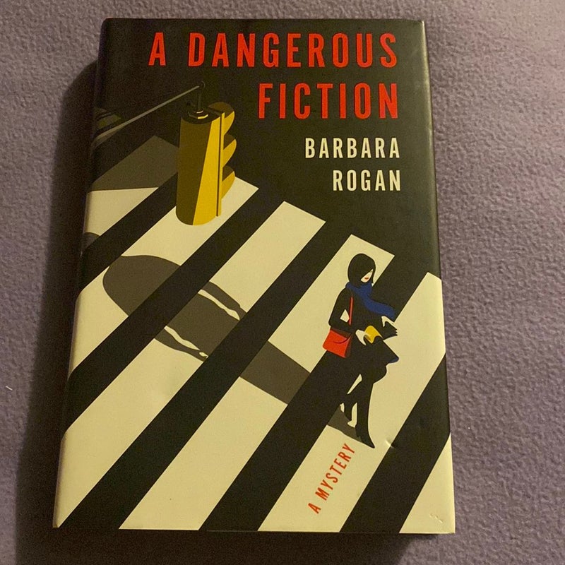 A Dangerous Fiction