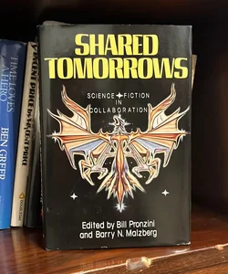 Shared Tomorrows (First Edition)