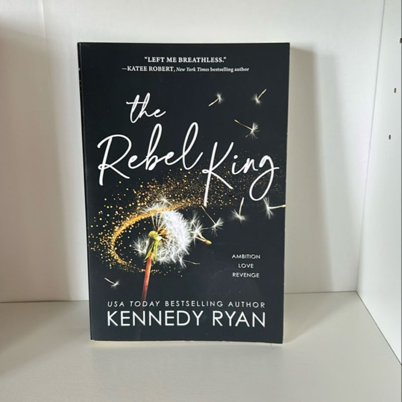 The Rebel King