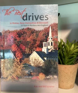 The Best Drives in Maine,New Hampshire and Vermont