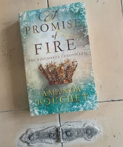 A Promise of Fire