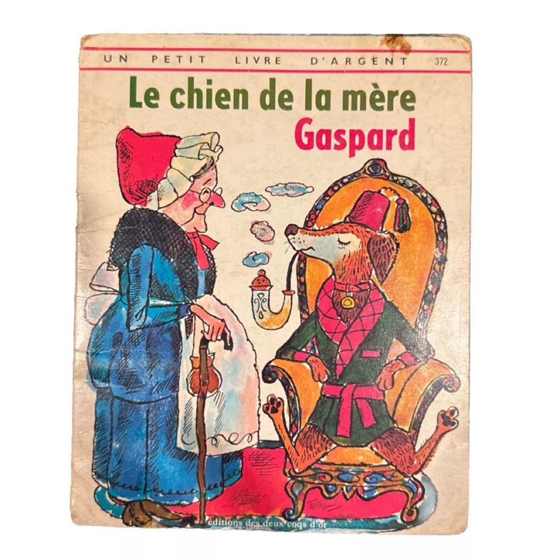 Le Chien De Mere Gaspard French Book Deux Coqs D Or