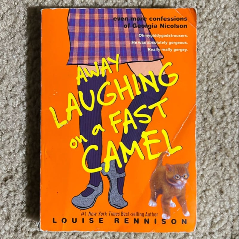 Away Laughing on a Fast Camel