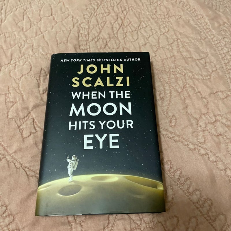 When the Moon Hits Your Eye