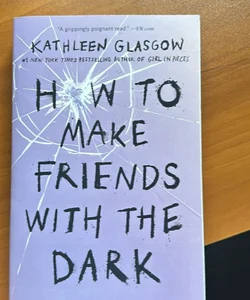 How to Make Friends with the Dark