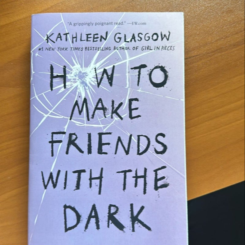 How to Make Friends with the Dark