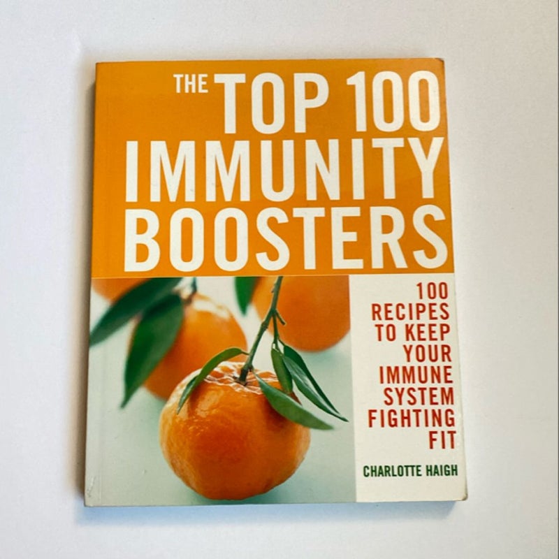 The Top 100 Immunity Boosters