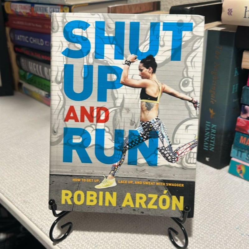 Shut up and Run