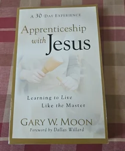 Apprenticeship with Jesus