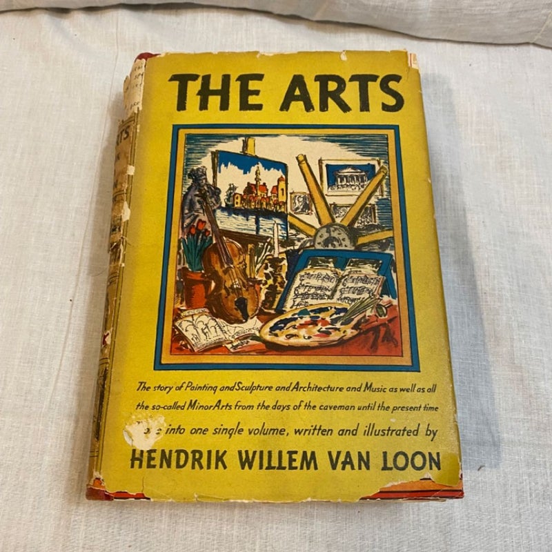 The Arts by Hendrik Willem Van Loon First 1st Edition LN HC 1937