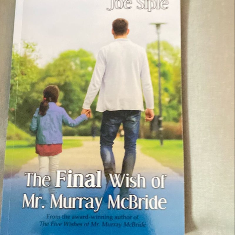 The Final Wish of Mr. Murray Mcbride