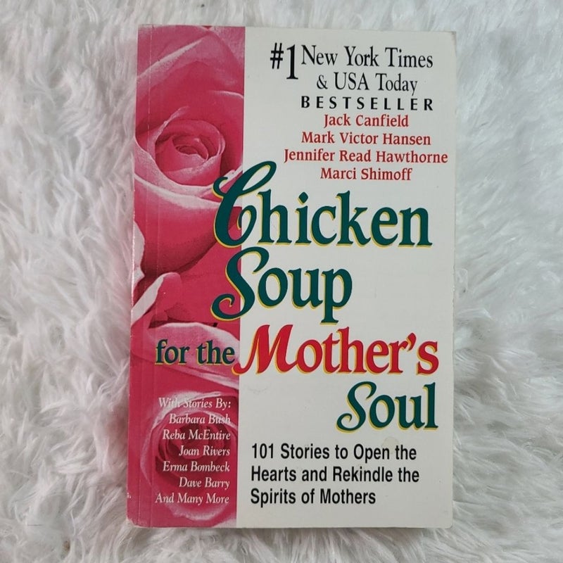 Chicken Soup for the Mother's Soul