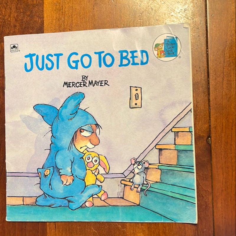 Just Go To Bed 