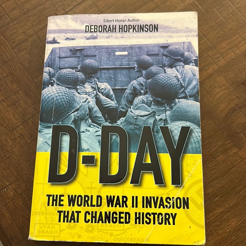 D-Day: the World War II Invasion That Changed History (Scholastic Focus)