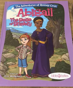 Abigail the Belle of Bravery
