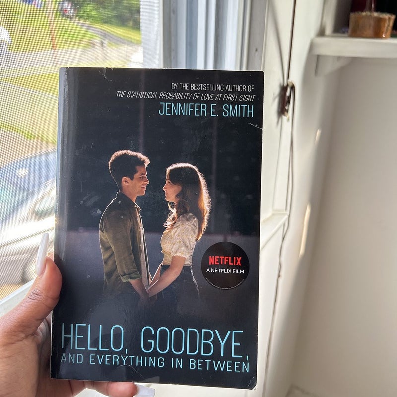 Hello, Goodbye, and Everything in Between