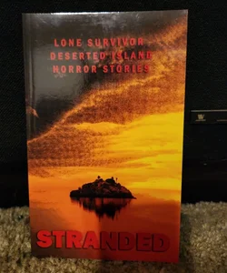 Stranded: Lone Survivor Desert Island Horror Stories