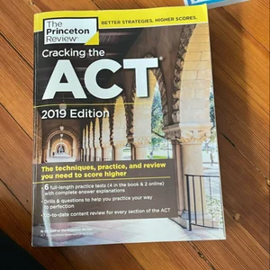 Cracking the ACT with 6 Practice Tests, 2019 Edition