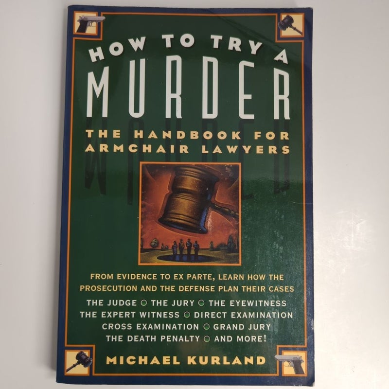 How to Try a Murder