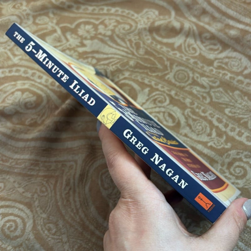 The Five Minute Iliad Other Instant Classics
