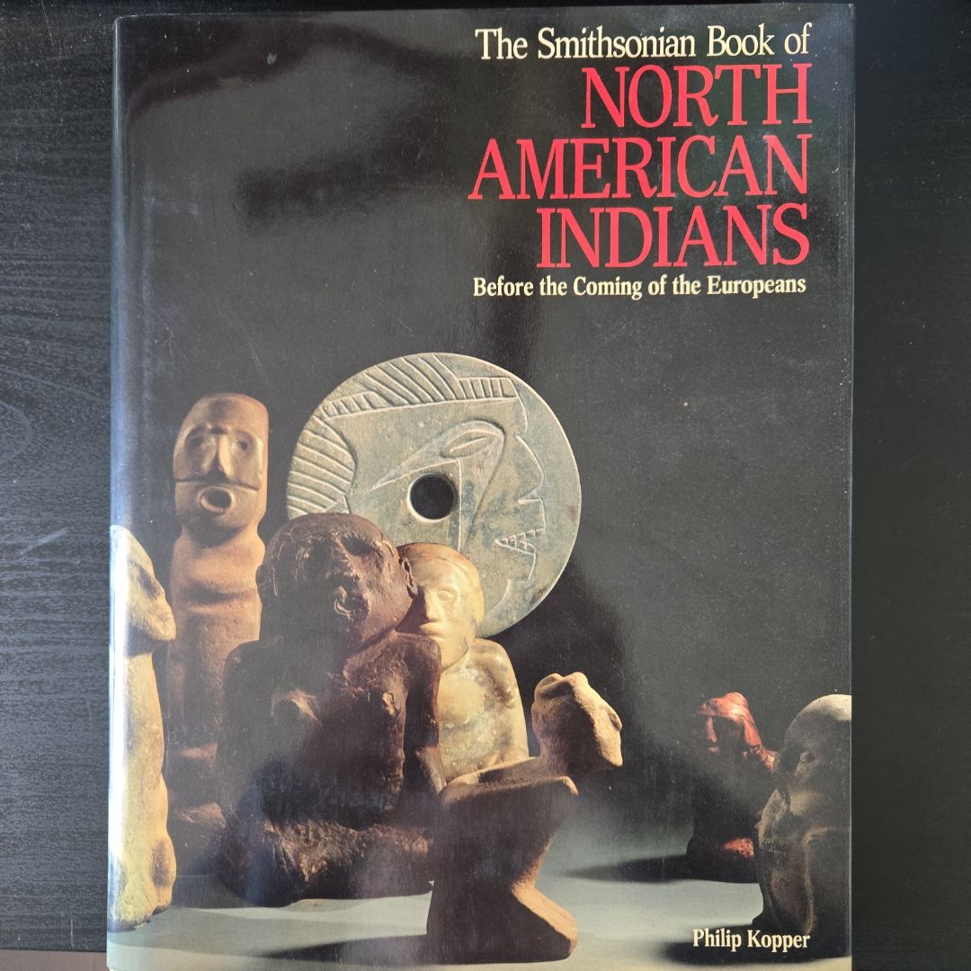 The Smithsonian Book of North American Indians
