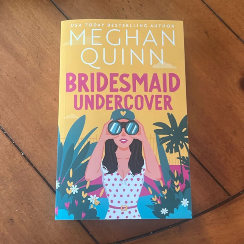 Bridesmaid Undercover