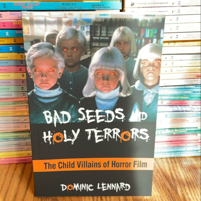 Bad Seeds and Holy Terrors