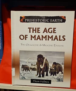 The Age of Mammals