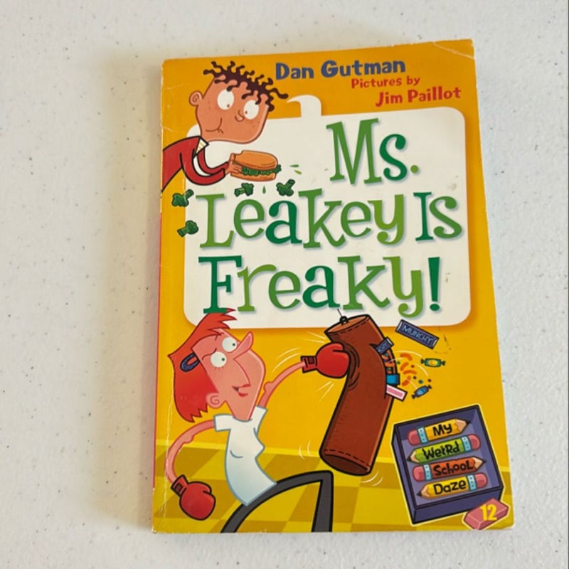 My Weird School Daze #12: Ms. Leakey Is Freaky!