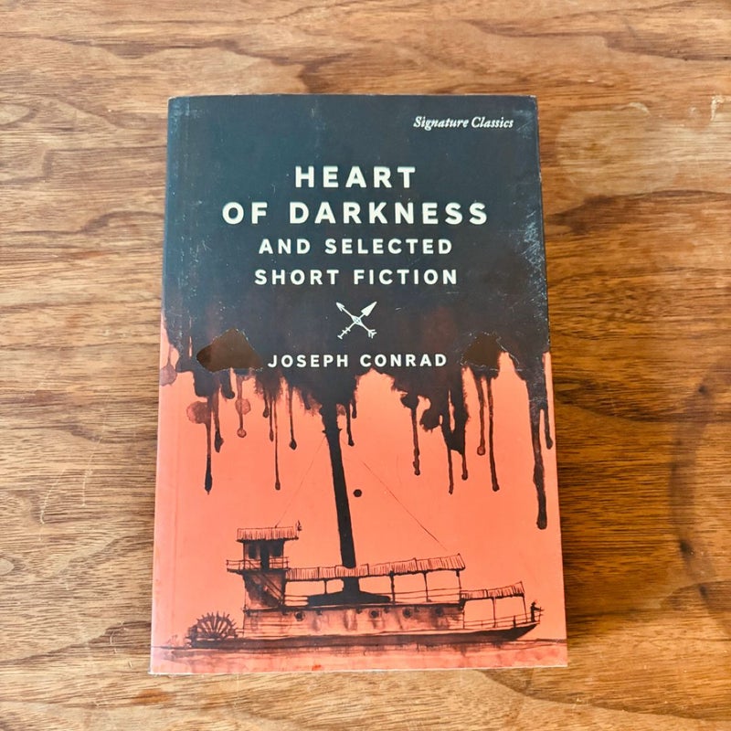 Heart of Darkness and Selected Short Fiction