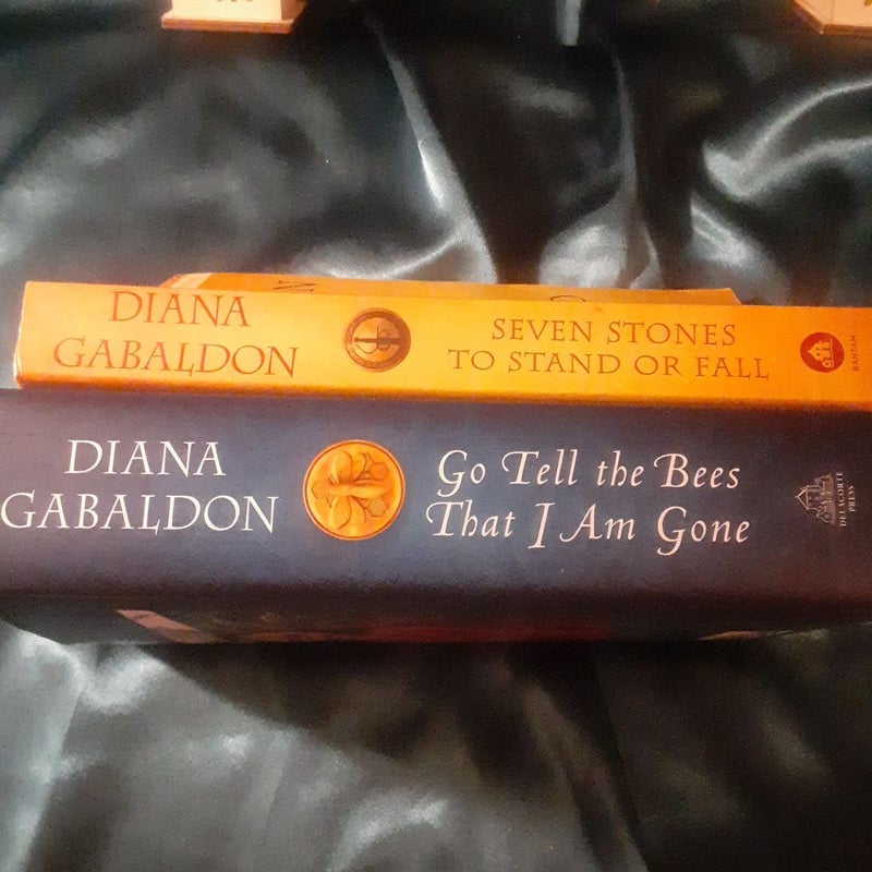 2 Outlander book lot Go Tell the Bees That I Am Gone / Seven Stones To Stand Or Fall