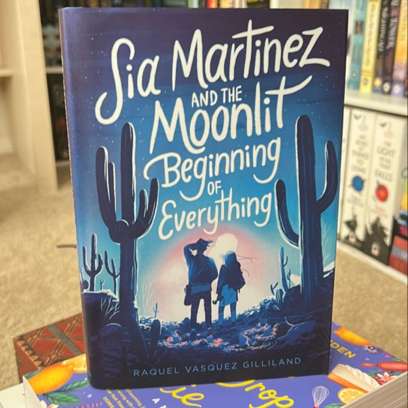 Sia Martinez and the Moonlit Beginning of Everything