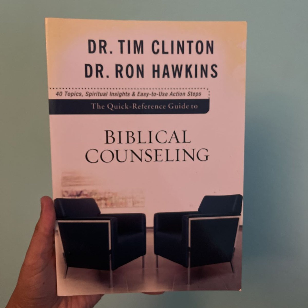 The Quick-Reference Guide to Biblical Counseling by Tim Clinton ...