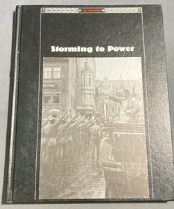Storming To Power