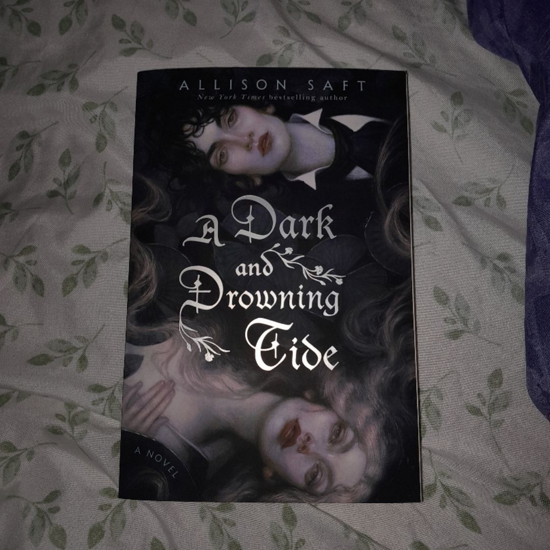 A Dark and Drowning Tide