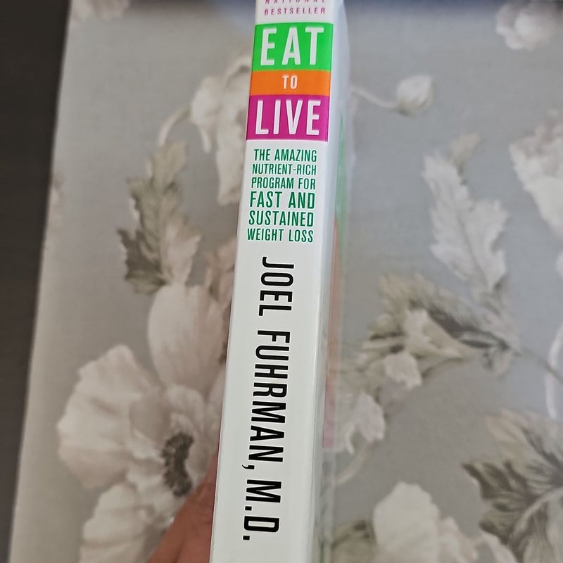 Eat To Live: The Amazing Nutrient-Rich Program For Fast And ... By Fuhrman, Joel - Foto 4