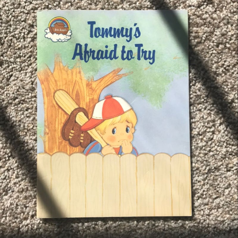 Tommy's Afraid to Try